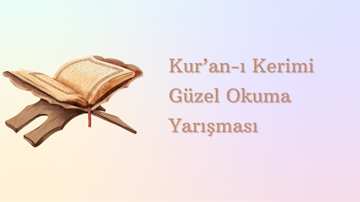 Kur'an-ı Kerimi Güzel Okuma Yarışması Bölge Üçüncülüğü