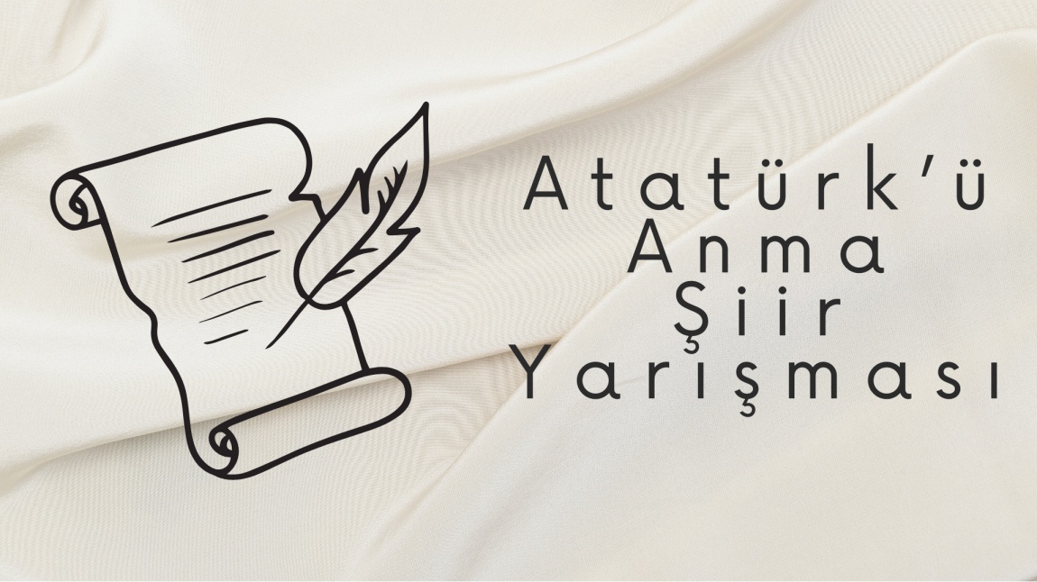 10 Kasım Atatürk'ü Anma Şiir Yarışması