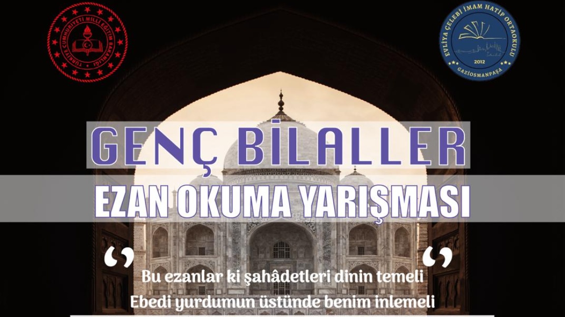 Genç Bilaller Ezan Okuma Yarışması